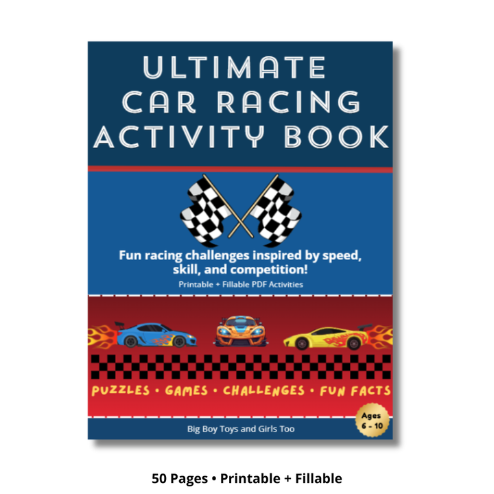 Ultimate Car Racing Learning & Activity Book – 50 Pages of Racing Fun for Kids Ages 6-10 | Printable & Fillable PDF Download