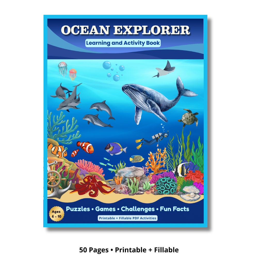 Ocean Explorer Learning & Activity Book printable PDF for kids ages 6-10 featuring ocean animals, coloring pages, puzzles, mazes, educational activities, and games.