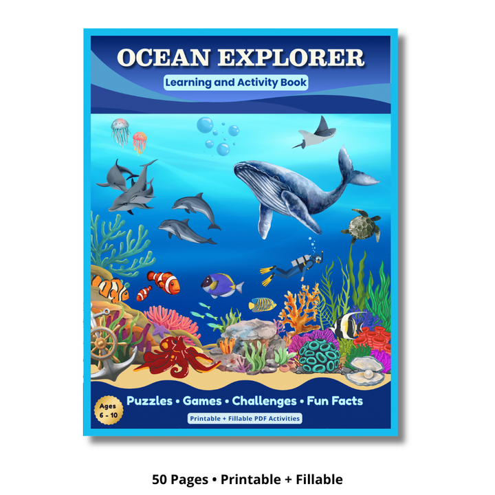 Ocean Explorer Learning & Activity Book printable PDF for kids ages 6-10 featuring ocean animals, coloring pages, puzzles, mazes, educational activities, and games.