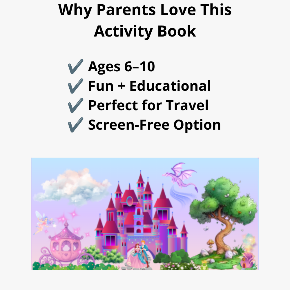 Enchanted Kingdom Learning & Activity Book | Printable / Fillable PDF for Kids Ages 6–10 | Coloring Pages, Puzzles, Games, Word Searches & Fun Facts